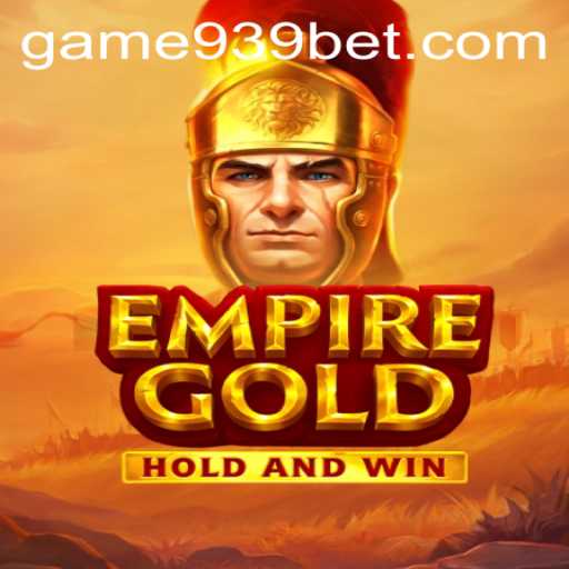 EmpireGold: A Comprehensive Guide to The Thrilling Casino Adventure