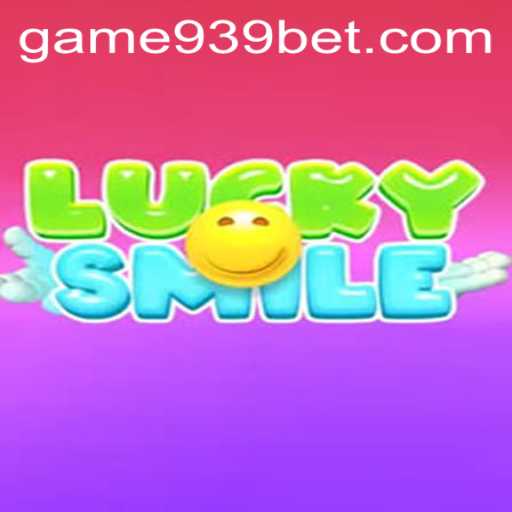 Discover the Excitement of LuckySmile: Your Gateway to Winning with 939bet