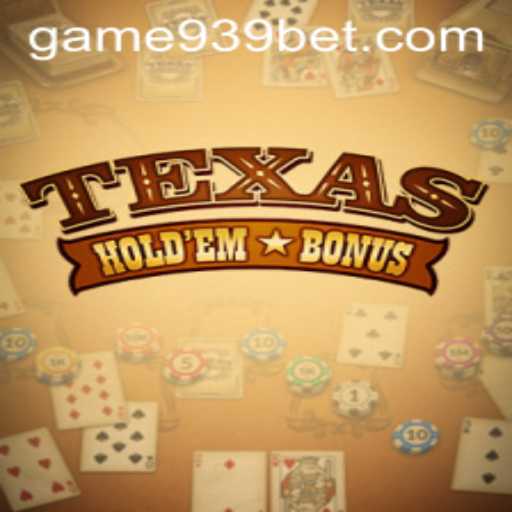 Mastering TexasHoldemBonus with 939bet: A Modern Twist on a Classic Game